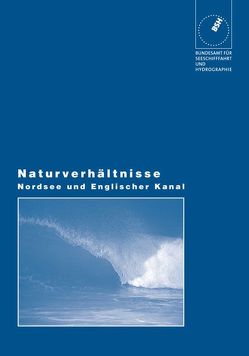Naturverhältnisse Nordsee und Englischer Kanal von Bundesamt für Seeschifffahrt und Hydrographie
