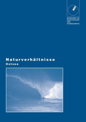 Naturverhältnisse Ostsee von Bundesamt für Seeschifffahrt und Hydrographie