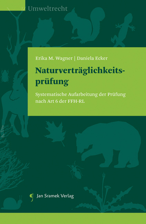 Naturverträglichkeitsprüfung von Ecker,  Daniela, Wagner,  Erika M