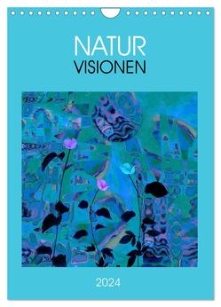 NaturVisionen (Wandkalender 2024 DIN A4 hoch), CALVENDO Monatskalender von Herold,  Eva