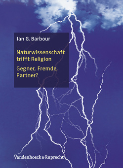 Naturwissenschaft trifft Religion von Barbour,  Ian G., Kather,  Regine