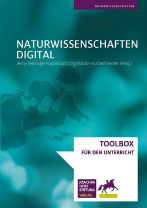 Naturwissenschaften digital von Maxton-Küchenmeister,  Jörg, Meßinger-Koppelt,  Jenny