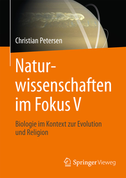 Naturwissenschaften im Fokus V von Petersen,  Christian