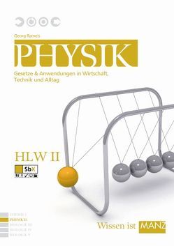 Naturwissenschaften / Physik HLW II von Rameis,  Georg