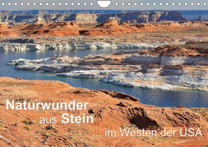 Naturwunder aus Stein im Westen der USA (Wandkalender 2023 DIN A4 quer) von Wilczek,  Dieter
