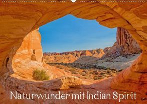 Naturwunder mit Indian Spirit (Wandkalender 2018 DIN A2 quer) von Wegmann,  Rudolf
