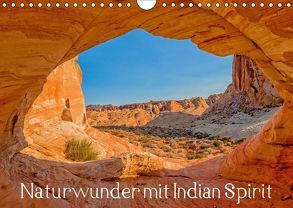 Naturwunder mit Indian Spirit (Wandkalender 2018 DIN A4 quer) von Wegmann,  Rudolf