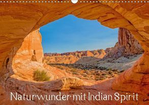 Naturwunder mit Indian Spirit (Wandkalender 2019 DIN A3 quer) von Wegmann,  Rudolf