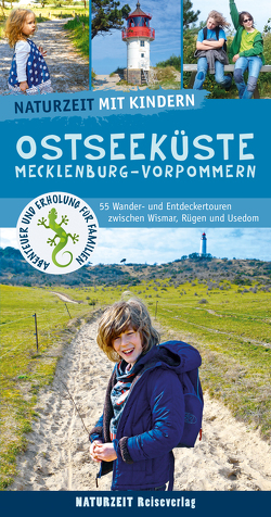 Naturzeit mit Kindern: Ostseeküste Mecklenburg-Vorpommern von Hahn,  Lena Marie, Holtkamp,  Stefanie