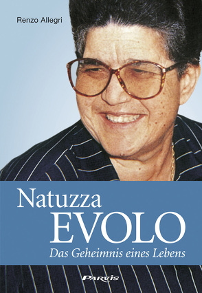 Natuzza Evolo von Allegri,  Renzo, Hofrichter,  Peter L