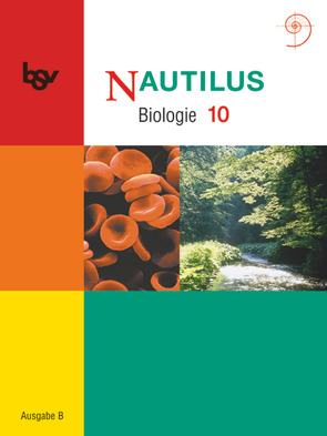 Nautilus – Bisherige Ausgabe B für Gymnasien in Bayern – 10. Jahrgangsstufe von Beck,  Ludmilla, Bochter,  Reinhard, Böggemeyer,  Dorothee, Brink,  Bianca, Eckerskorn,  Elisabeth, Gretler,  Carmen, Hennings,  Helge, Hesse,  Manfred, Hoffmann,  Gregor, Hofmann,  Herbert, Huck,  Norbert, Hupfer,  Klaus, Kisser-Priesack,  Gabriele, Köhler,  Gerd, Lange,  Michaela, Nowak,  Kerstin, Retzlaff-Fürst,  Carolin, Rudolph,  Beate, Schauer,  Helmut, Schnebel-Mohr,  Eva-Maria, Sinclair,  Sandra, Stratil,  Franz, Thieß,  Stephanie, Thomas,  Eugen, Weber,  Felix