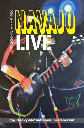 Navajo Live von Perkins,  Warren, Schroth,  Klara, Veteto Reese,  Marilya