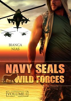 Navy Seals – Wild Forces von Nias,  Bianca