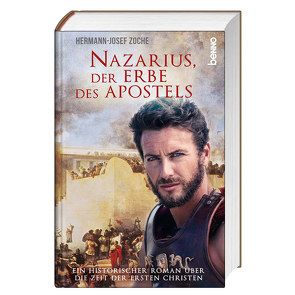 Nazarius, der Erbe des Apostels von Zoche,  Hermann-Josef