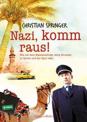 Nazi, komm raus! von Springer,  Christian