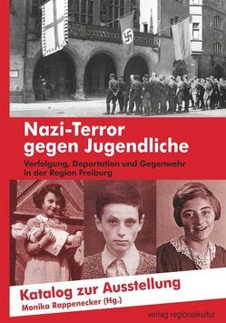Nazi-Terror gegen Jugendliche von Rappenecker,  Monika