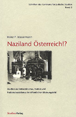 Naziland Österreich!? von Wassermann,  Heinz P.