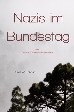 Nazis im Bundestag von Halfpap,  Gerd