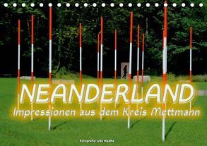 Neanderland 2019 – Impressionen aus dem Kreis Mettmann (Tischkalender 2019 DIN A5 quer) von Haafke,  Udo