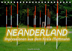 Neanderland 2023 – Impressionen aus dem Kreis Mettmann (Tischkalender 2023 DIN A5 quer) von Haafke,  Udo