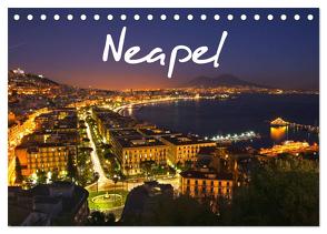 Neapel 2024 (Tischkalender 2024 DIN A5 quer), CALVENDO Monatskalender von Tortora,  Alessandro