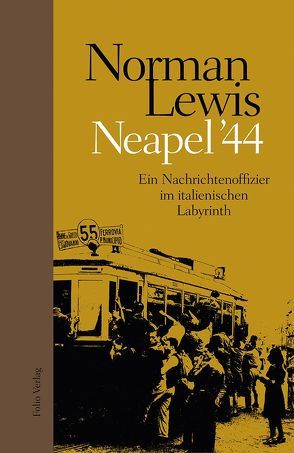 Neapel ’44 von Lewis,  Norman, Waterhouse,  Peter