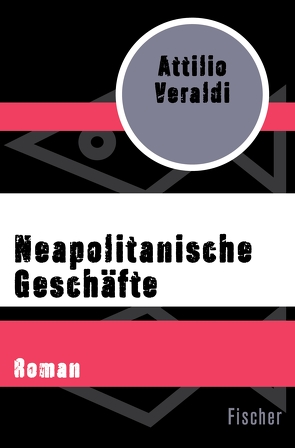 Neapolitanische Geschäfte von Arndt,  Heinrich, Veraldi,  Attilio