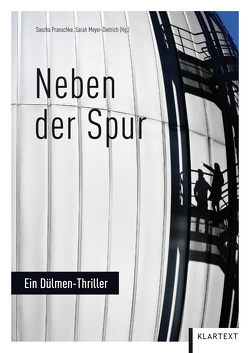 Neben der Spur von Meyer-Dietrich,  Sarah, Pranschke,  Sascha