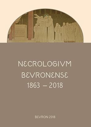 Necrologium Beuronense 1863-2018 von Berzdorf,  Franziskus