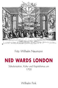 Ned Wards London von Müllenbrock,  Heinz-Joachim, Neumann,  Fritz-Wilhelm, Real,  Hermann J