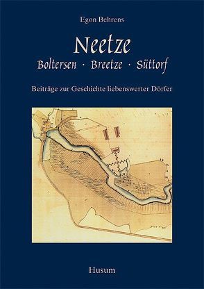 Neetze – Boltersen – Breetze – Süttorf von Behrens,  Egon