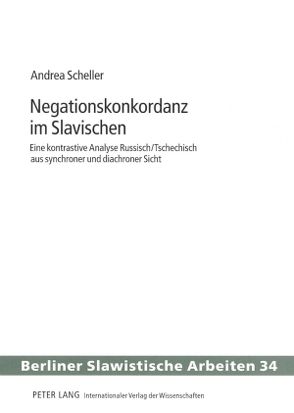 Negationskonkordanz im Slavischen von Scheller,  Andrea