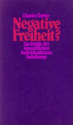 Negative Freiheit? von Honneth,  Axel, Kocyba,  Hermann, Taylor,  Charles