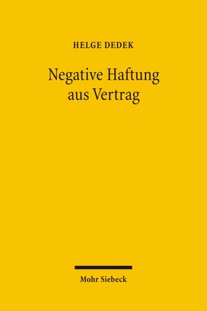 Negative Haftung aus Vertrag von Dedek,  Helge