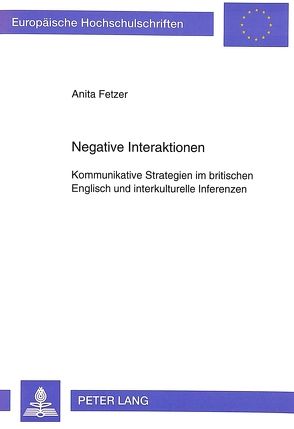 Negative Interaktionen von Fetzer,  Anita