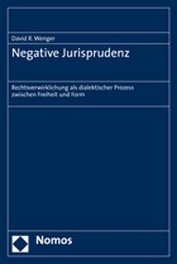 Negative Jurisprudenz von Wenger,  David R.