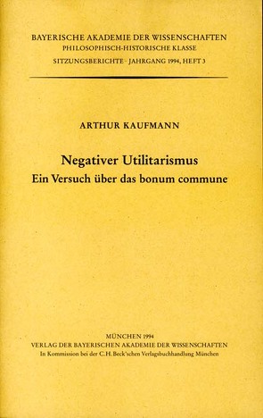 Negativer Utilitarismus von Kaufmann,  Arthur