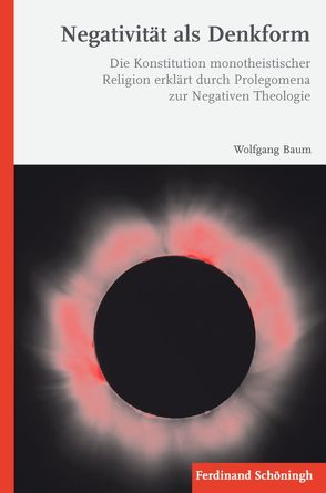 Negativität als Denkform von Baum,  Wolfgang