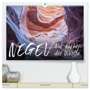 Negev – die Farben der Wüste (hochwertiger Premium Wandkalender 2024 DIN A2 quer), Kunstdruck in Hochglanz von Bruhn,  Olaf