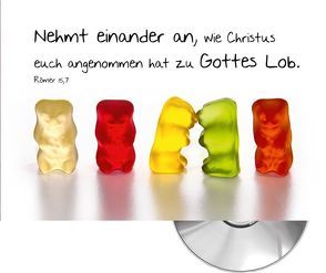 Nehmt einander an, wie Christus euch angenommen hat zu Gottes Lob – Jahreslosung 2015 (CD-Card)