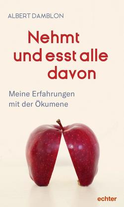 Nehmt und esst alle davon von Damblon,  Albert