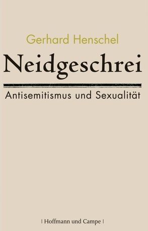 Neidgeschrei von Henschel,  Gerhard