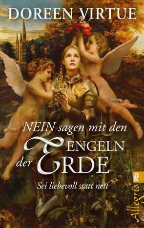 NEIN sagen mit den Engeln der Erde von Hansen,  Angelika, Virtue,  Doreen