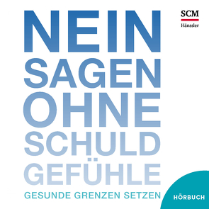 Nein sagen ohne Schuldgefühle von Cloud,  Henry, Falk,  Martin, Townsend,  John