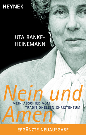 Nein und Amen von Ranke-Heinemann,  Uta
