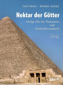 Nektar der Götter von Aufsatz,  Stefanie, Henze,  Usch