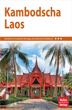 Nelles Guide Reiseführer Kambodscha – Laos