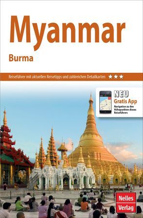 Nelles Guide Reiseführer Myanmar – Burma