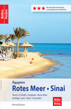 Nelles Pocket Reiseführer Ägypten – Rotes Meer, Sinai von Ambros,  Eva, Braun,  Ralph R, Madian,  Asisa, Matthießen,  Kai, Nelles,  Günter