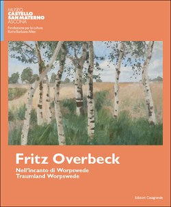 Nell’incanto di Worpswede von Overbeck,  Fritz
